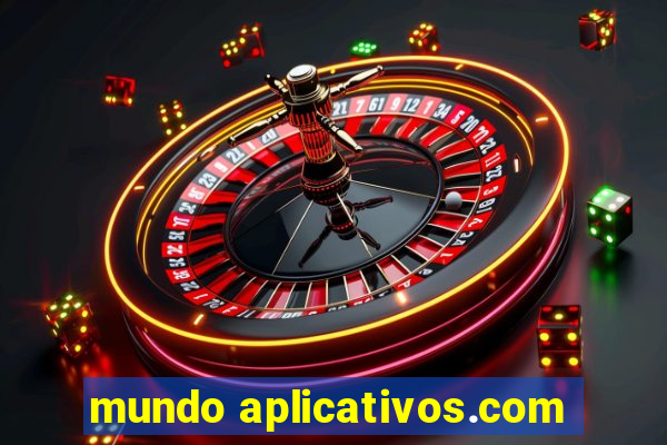 mundo aplicativos.com